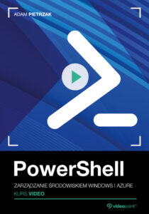 PowerShell zarządzanie środowiskiem IT