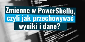 Zmienne w PowerShellu