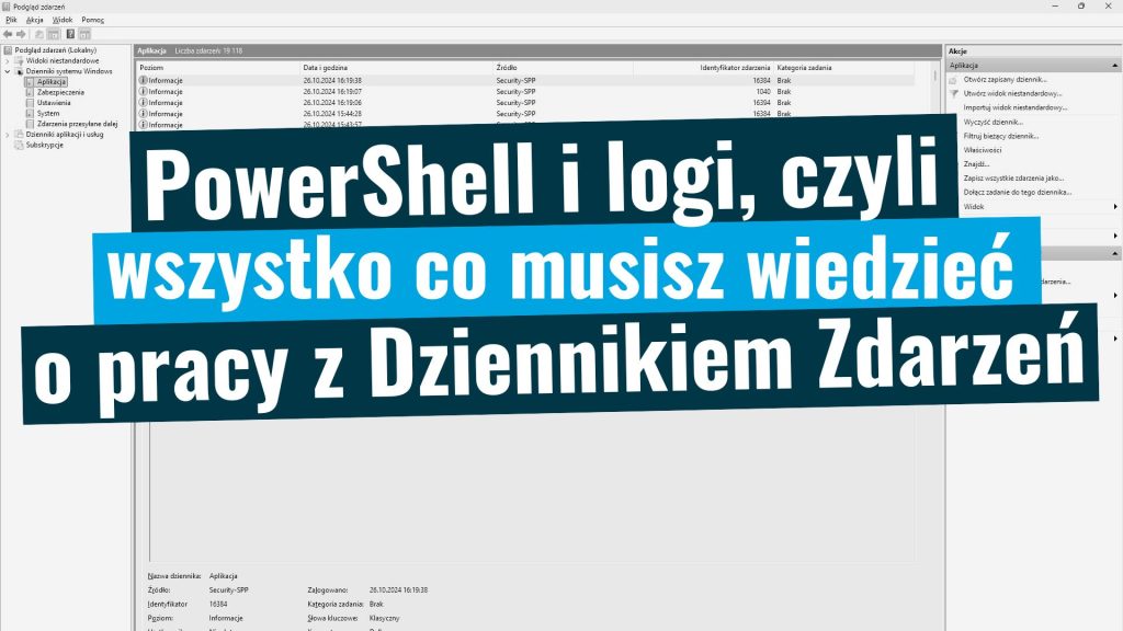 PowerShell i dziennik zdarzeń